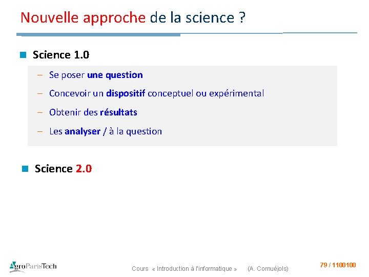 Nouvelle approche de la science ? n Science 1. 0 – Se poser une