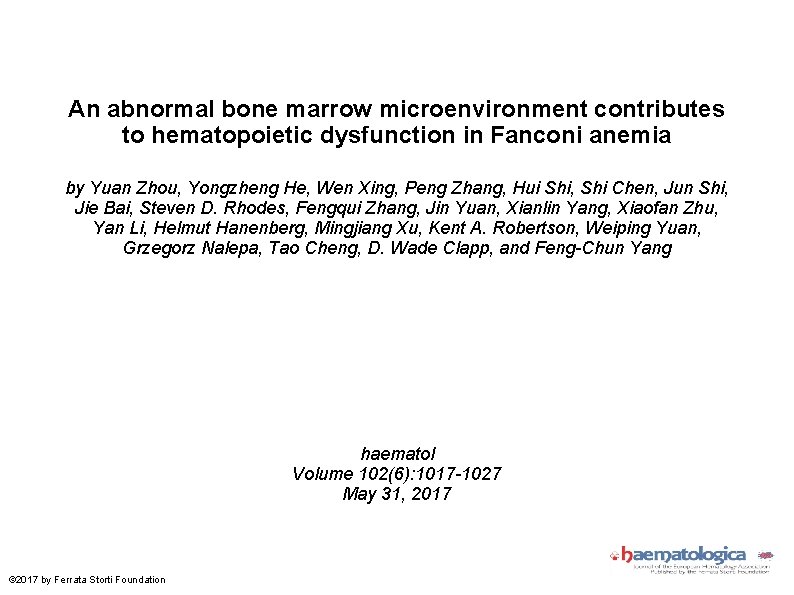 An abnormal bone marrow microenvironment contributes to hematopoietic dysfunction in Fanconi anemia by Yuan