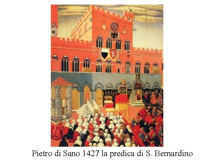 Pietro di Sano 1427 la predica di S. Bernardino 
