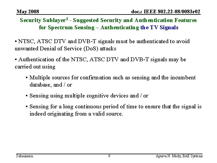 May 2008 doc. : IEEE 802. 22 -08/0083 r 02 Security Sublayer 3 -