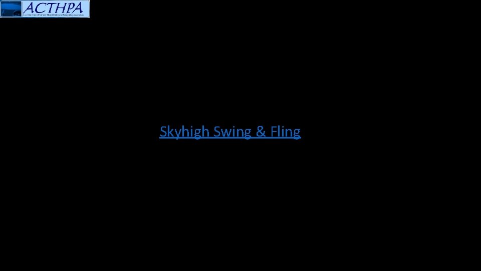 Skyhigh Swing & Fling 