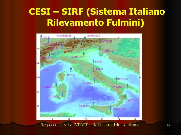 CESI – SIRF (Sistema Italiano Rilevamento Fulmini) Raspored senzora IMPACT u Italiji i susednim