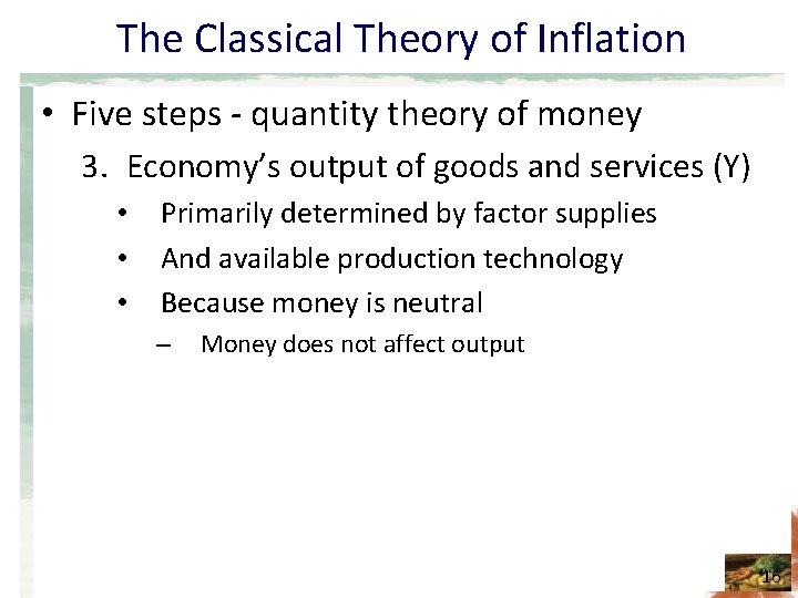 The Classical Theory of Inflation • Five steps - quantity theory of money 3.