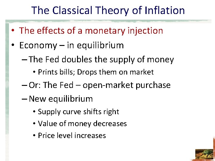 The Classical Theory of Inflation • The effects of a monetary injection • Economy