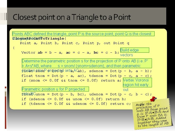 Closest point on a Triangle to a Points ABC defined the triangle, point P