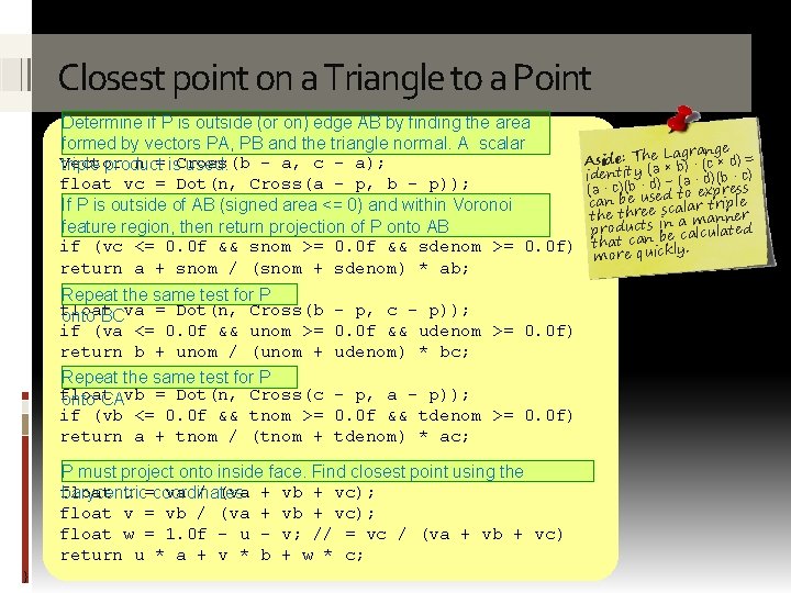 Closest point on a Triangle to a Point Determine if P is outside (or