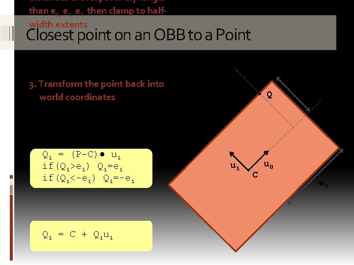 distances are respectively longer than e 0, e 1, e 2 then clamp to