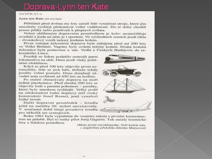 Doprava-Lynn ten Kate 