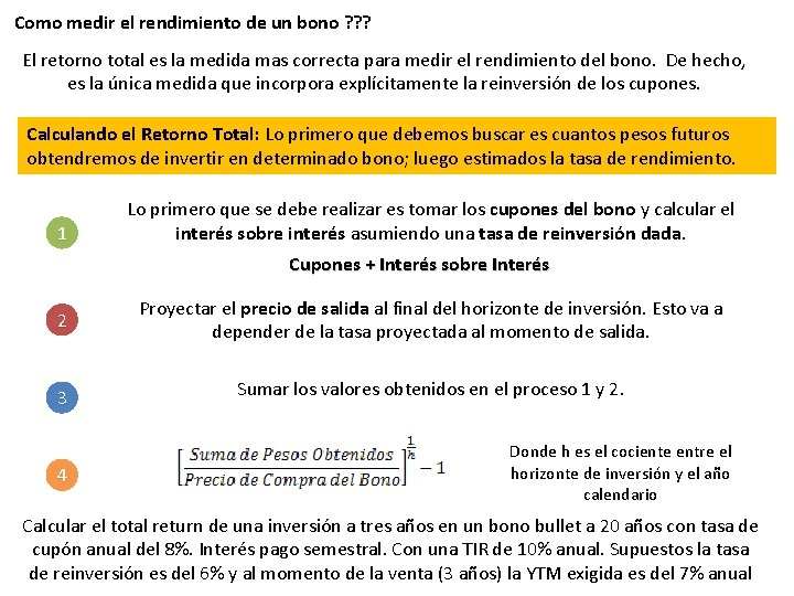 Como medir el rendimiento de un bono ? ? ? El retorno total es