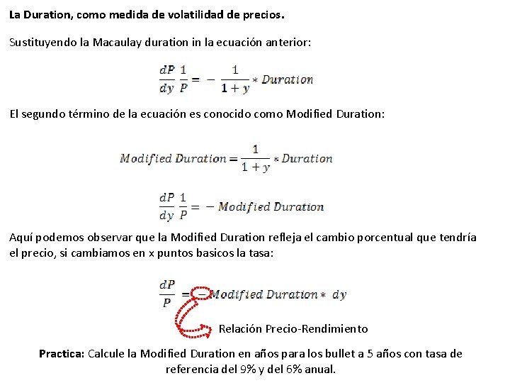 La Duration, como medida de volatilidad de precios. Sustituyendo la Macaulay duration in la