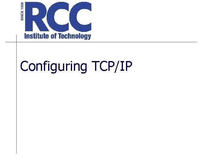 Configuring TCP/IP 