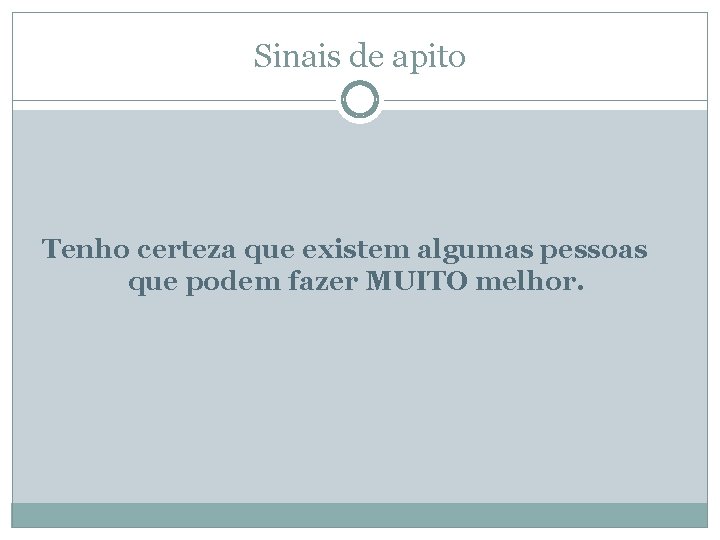 Sinais de apito Tenho certeza que existem algumas pessoas que podem fazer MUITO melhor.