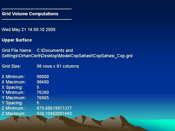 ———————— Grid Volume Computations ———————— Wed May 21 14: 50: 10 2008 Upper Surface