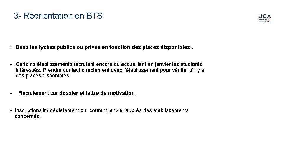 3 - Réorientation en BTS • Dans les lycées publics ou privés en fonction