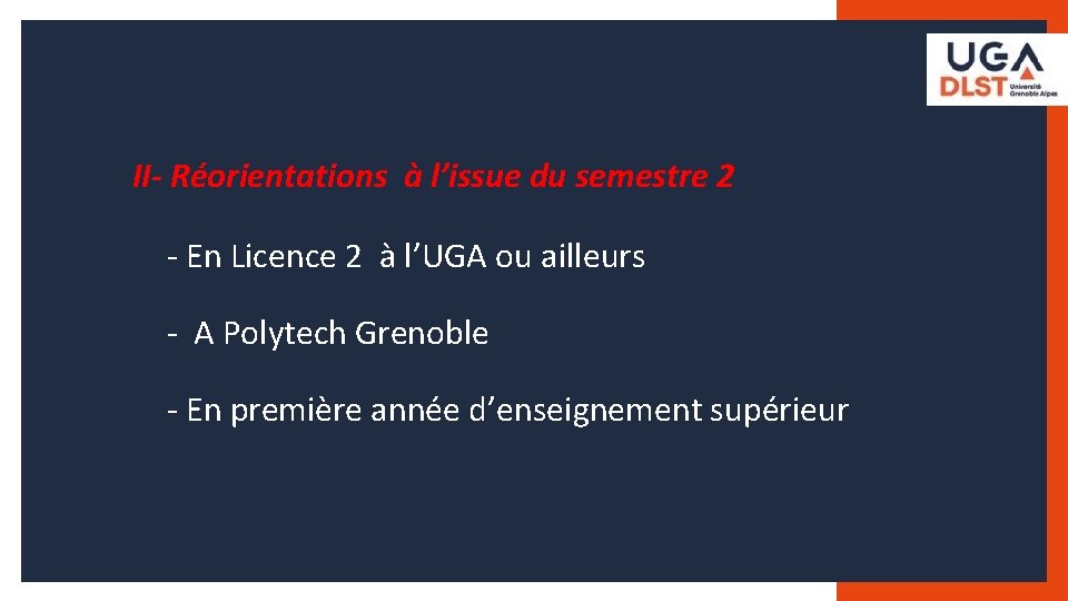 II- Réorientations à l’issue du semestre 2 - En Licence 2 à l’UGA ou