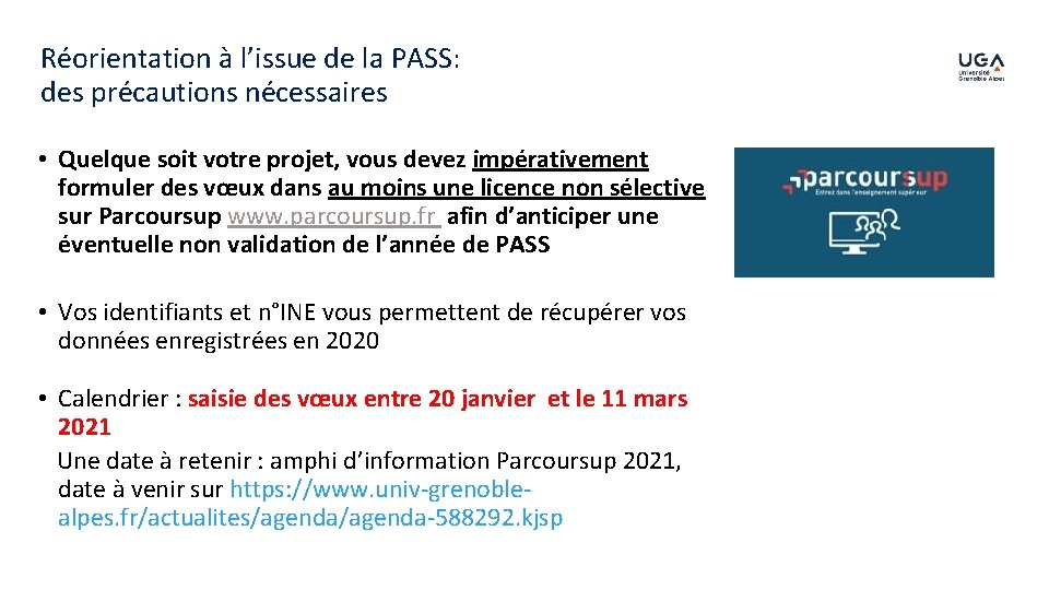 Réorientation à l’issue de la PASS: des précautions nécessaires • Quelque soit votre projet,