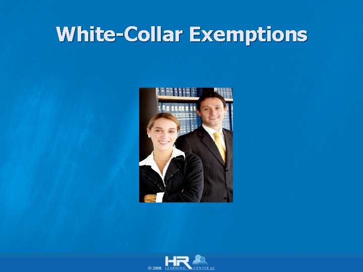 White-Collar Exemptions 