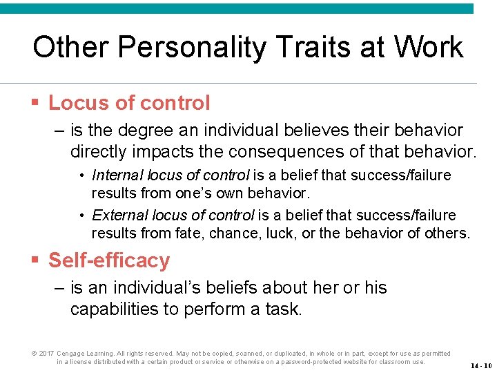 Other Personality Traits at Work § Locus of control – is the degree an