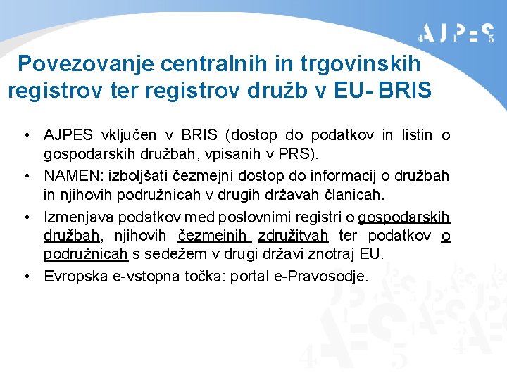 Povezovanje centralnih in trgovinskih registrov ter registrov družb v EU- BRIS • AJPES vključen