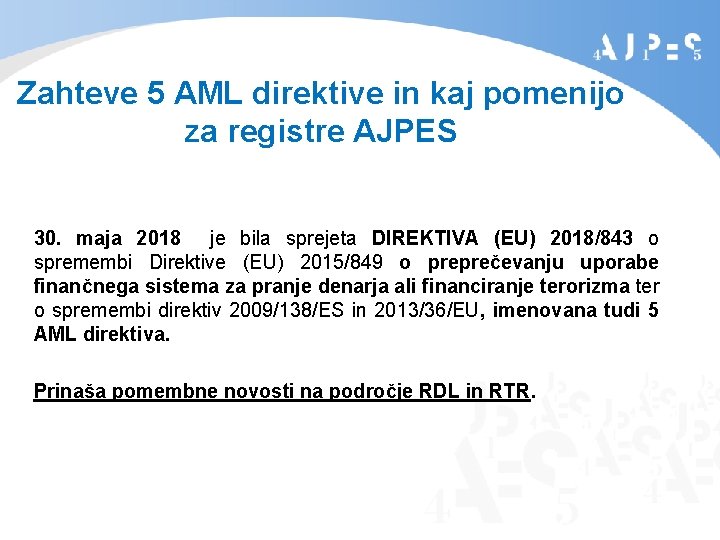 Zahteve 5 AML direktive in kaj pomenijo za registre AJPES 30. maja 2018 je