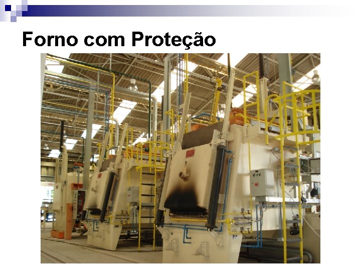 Forno com Proteção 