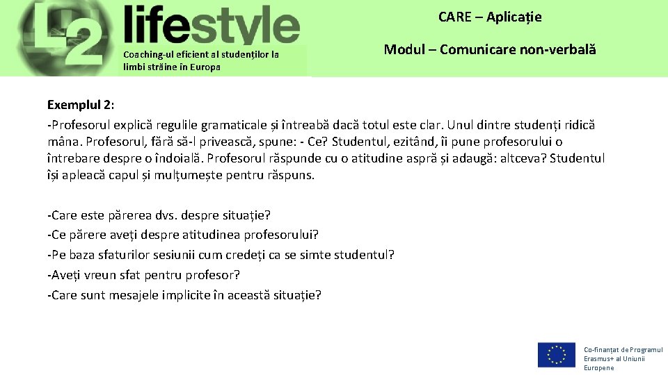 CARE– –Application Aplicație Coaching-ul eficient al studenților la limbi străine în Europa Module Modul––Non-verbal