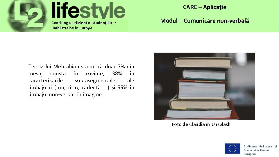 CARE– –Application Aplicație Coaching-ul eficient al studenților la limbi străine în Europa Module Modul––Non-verbal
