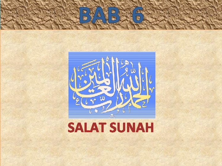 BAB 6 SALAT SUNAH 