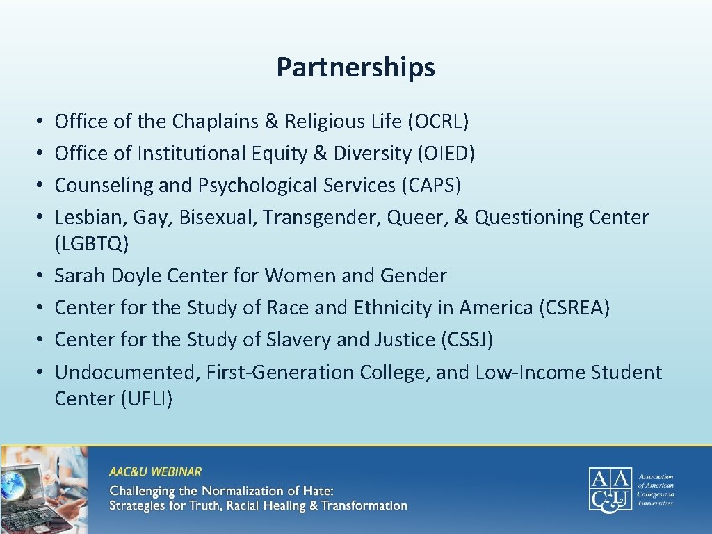 Partnerships • • Office of the Chaplains & Religious Life (OCRL) Office of Institutional