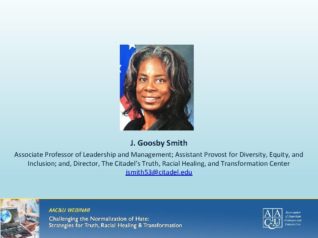 J. Goosby Smith Associate Professor of Leadership and Management; Assistant Provost for Diversity, Equity,