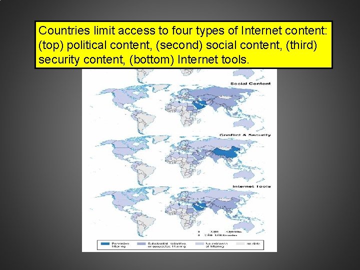 Countries limit access to four types of Internet content: (top) political content, (second) social