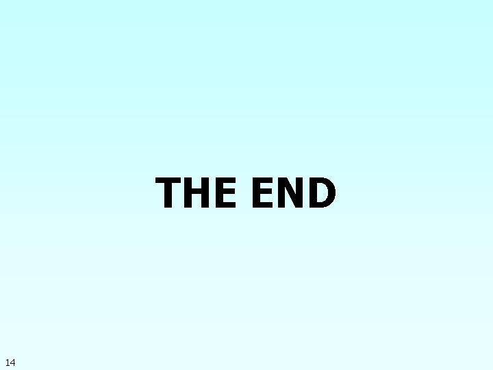 THE END 14 