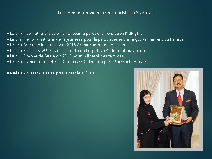Les nombreux honneurs rendus à Malala Yousafzai ▪ Le prix international des enfants pour