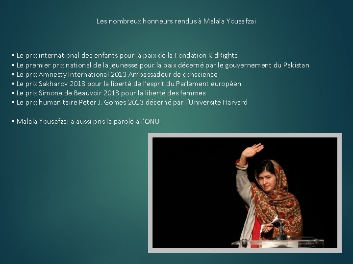 Les nombreux honneurs rendus à Malala Yousafzai ▪ Le prix international des enfants pour