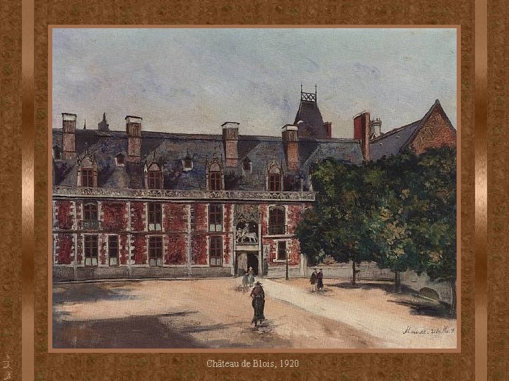 Château de Blois, 1920 