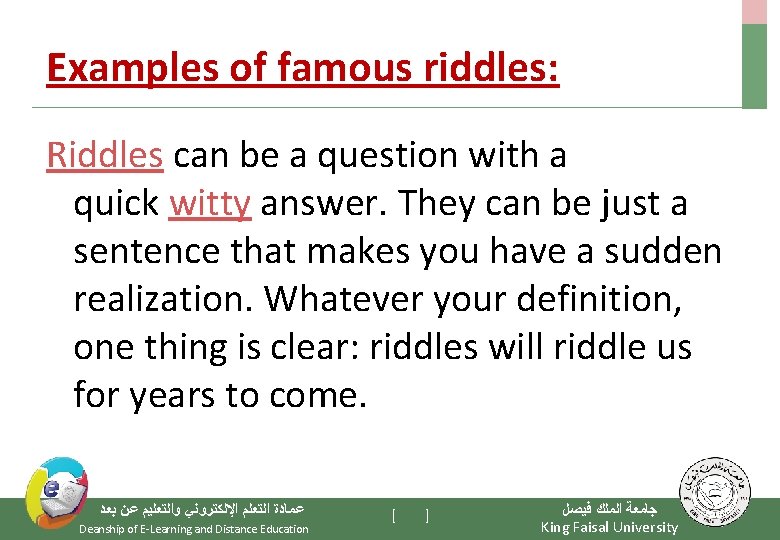 Riddles occur extensively in Old English poetry drawing