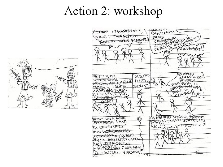 Action 2: workshop 