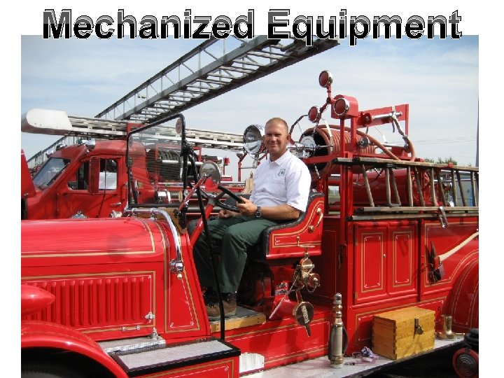 Mechanized Equipment 