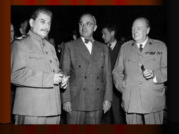 l „Velká trojka“: Josef Stalin za Sovětský svaz, Harry Truman za Spojené státy a
