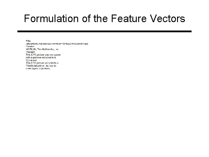 Formulation of the Feature Vectors 