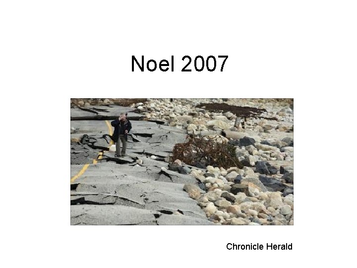 Noel 2007 Chronicle Herald 