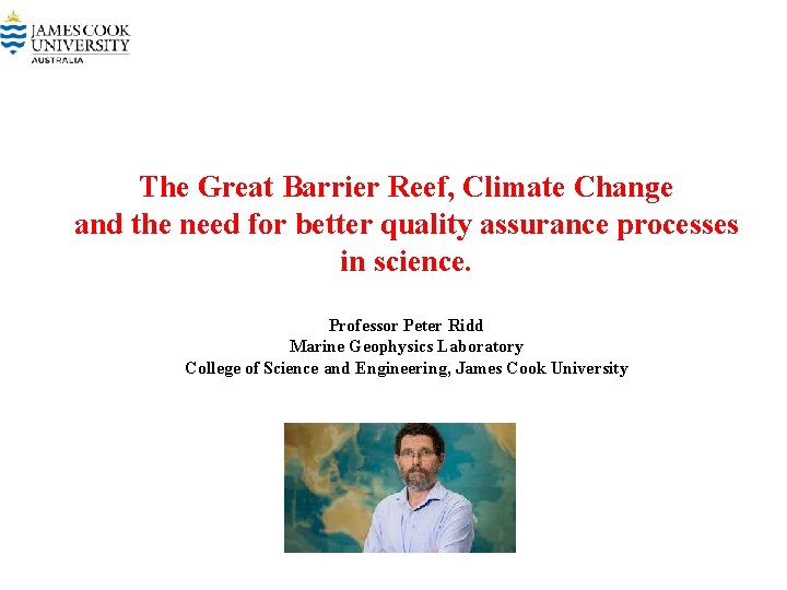 The Great Barrier Reef Climate Change and the