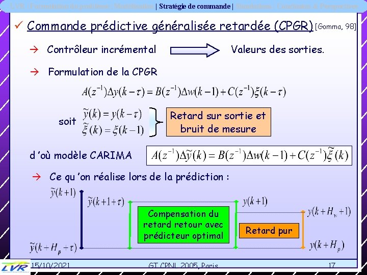 LVR | Formulation du problème | Modélisation | Stratégie de commande | Simulations |