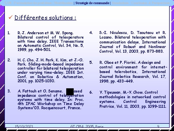 LVR | Formulation du problème | Modélisation | Stratégie de commande | Simulations |