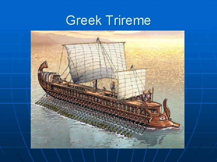 Greek Trireme 