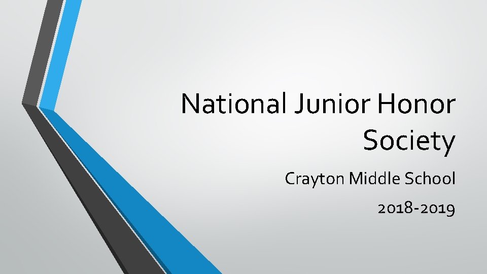 National Junior Honor Society Crayton Middle School 2018 -2019 