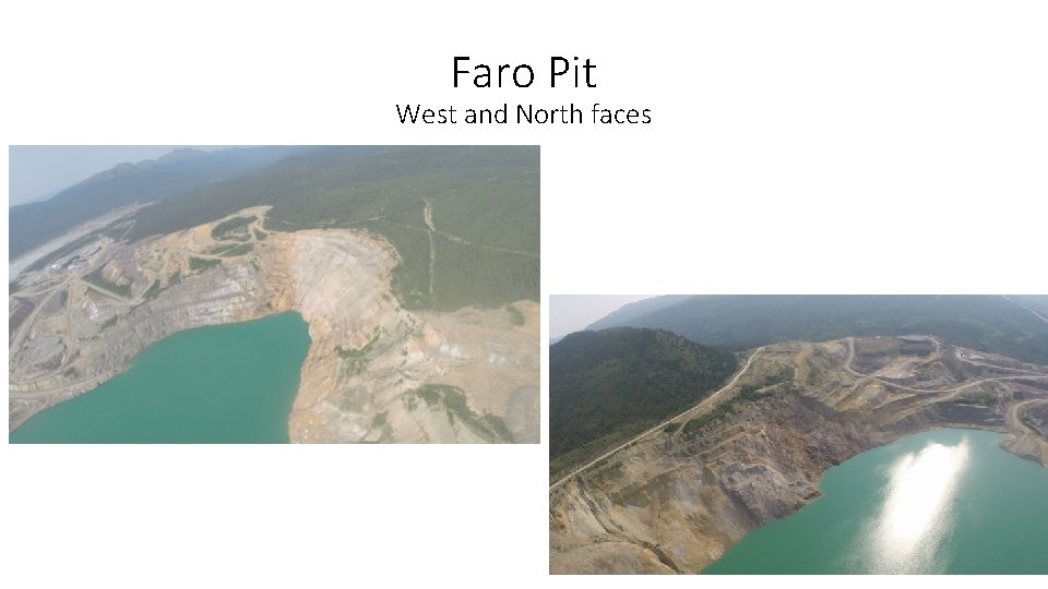 Faro Pit West and North faces 
