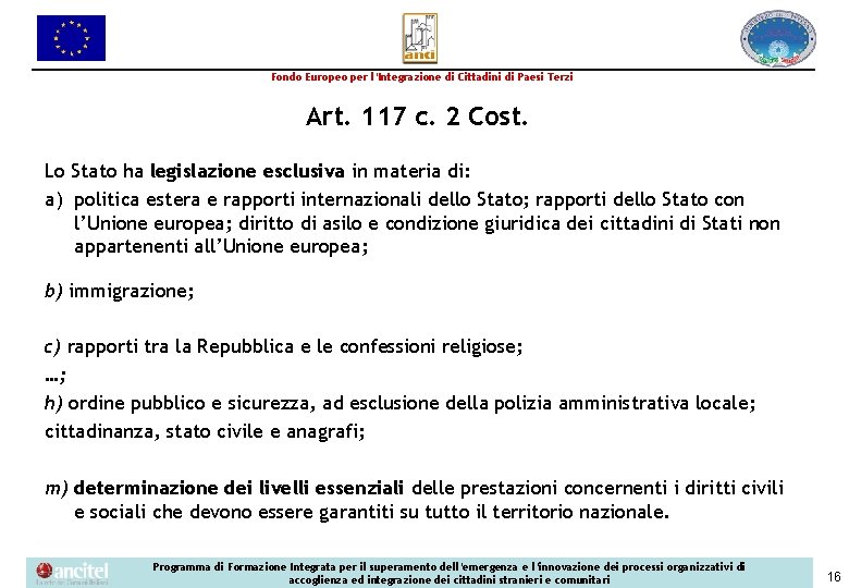 Fondo Europeo per l’Integrazione di Cittadini di Paesi Terzi Art. 117 c. 2 Cost.