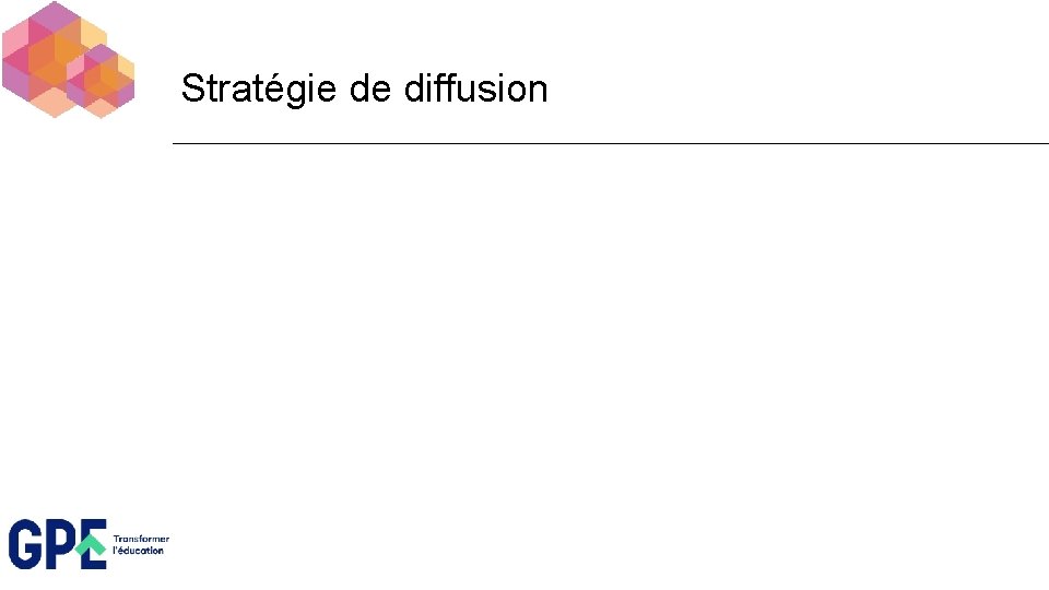 Stratégie de diffusion 