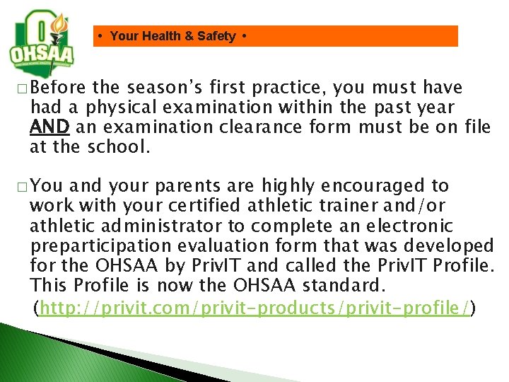 • Your Health & Safety • � Before the season’s first practice, you • Your Health & Safety • � Before the season’s first practice, you